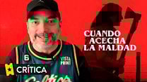 imagen de Cuando acecha la maldad Crítica