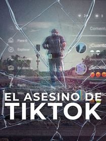 Cartel de El Asesino De TikTok