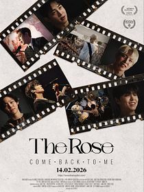 The Rose: Come Back To Me
