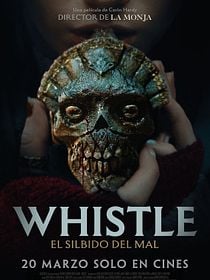Whistle: El silbido del mal