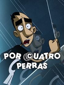 Cartel de Por cuatro perras