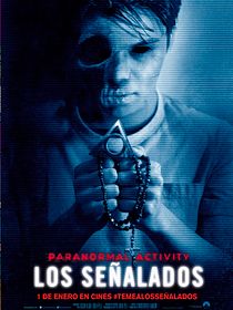 Paranormal Activity: Los señalados