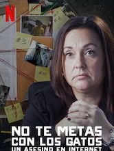 A los gatos ni tocarlos: Un asesino en Internet