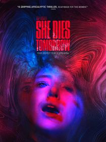 She Dies Tomorrow