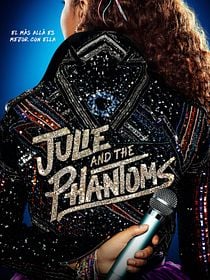 Cartel de Julie and the Phantoms