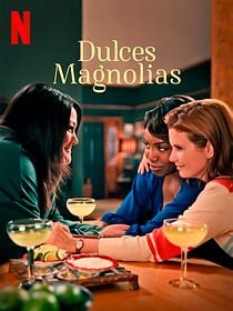 Cartel de Dulces magnolias