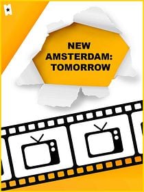 Cartel de New Amsterdam: Tomorrow