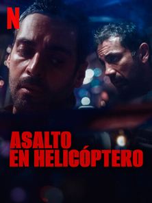 Asalto en helicóptero Tráiler VO