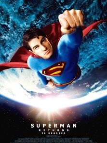 Superman Returns (El Regreso) Tráiler 