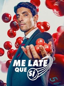 Cartel de Me late que sí Temporada 1