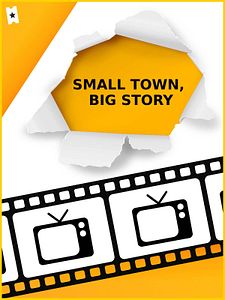 Cartel de Small Town, Big Story Temporada 1