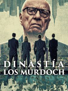Cartel de Dinastía: Los Murdoch Temporada 1