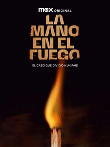 Cartel de La mano en el fuego Temporada 1