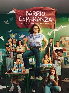 Cartel de Barrio Esperanza Temporada 1