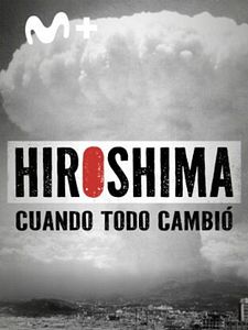 Cartel de Hiroshima. Cuando todo cambió Temporada 1