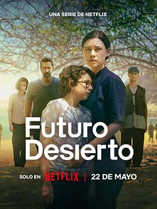 Cartel de Futuro Desierto Temporada 1