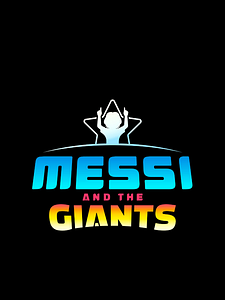 Cartel de Messi y los gigantes Temporada 1