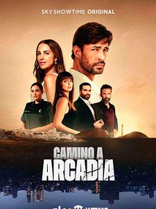 Cartel de Camino a Arcadia Temporada 1