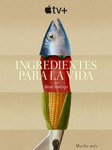 Cartel de Ingredientes para la vida Temporada 1
