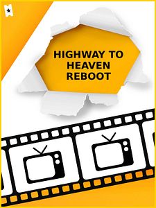 Cartel de Highway To Heaven Reboot Temporada 1
