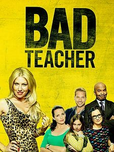 Cartel de Bad Teacher Temporada 1
