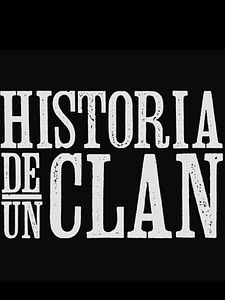 Cartel de Historia de un clan Temporada 1
