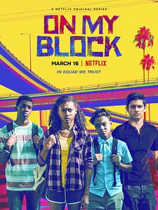 Cartel de On My Block Temporada 4