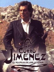 Cartel de Curro Jiménez, el regreso de una leyenda Temporada 1