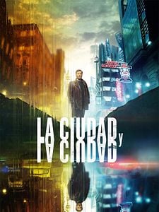 Cartel de La ciudad y la ciudad Temporada 1