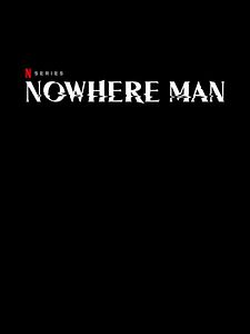 Cartel de Nowhere Man Temporada 1