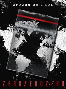Cartel de ZeroZeroZero Temporada 1