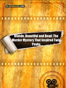Cartel de Blonde, Beautiful and Dead: The Murder Mystery That Inspired Twin Peaks Temporada 1