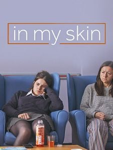Cartel de In My Skin Temporada 1