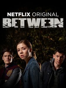 Cartel de Between Temporada 1