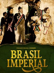 Cartel de Brasil Imperial Temporada 1
