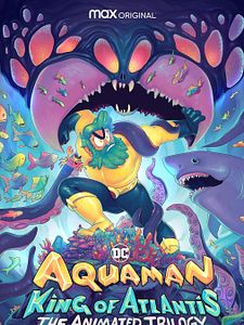 Cartel de Aquaman : King Of Atlantis Temporada 1