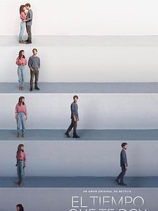 Cartel de El tiempo que te doy Temporada 1