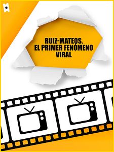 Cartel de Ruiz-Mateos, el primer fenómeno viral Temporada 1