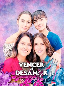 Cartel de Vencer el desamor Temporada 1