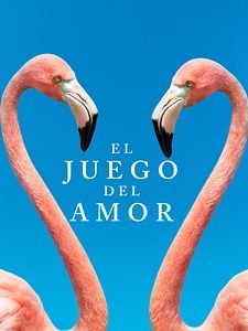 Cartel de El juego del amor Temporada 1