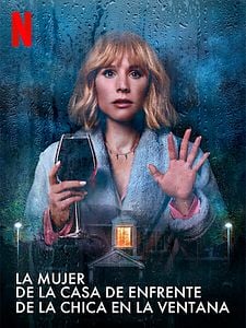 Cartel de La mujer de la casa de enfrente de la chica en la ventana Temporada 1