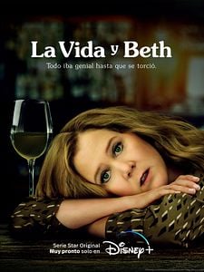 Cartel de La vida y Beth Temporada 2
