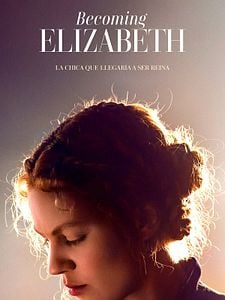 Cartel de Becoming Elizabeth Temporada 1