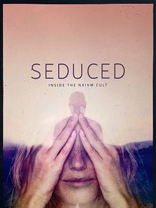 Cartel de Seduced: Inside the NXIVM Cult Temporada 1