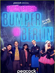 Cartel de Pitch Perfect: Bumper In Berlin Temporada 1