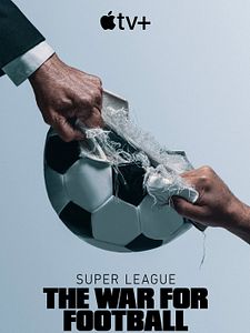 Cartel de La Superliga: guerra por el fútbol Temporada 1