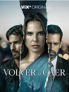 Cartel de Volver a Caer Temporada 1