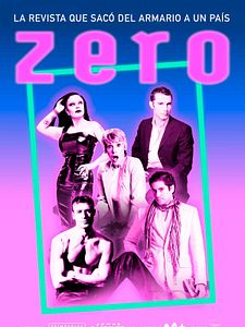 Cartel de Zero, la revista que sacó del armario a un país Temporada 1
