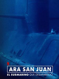 Cartel de ARA San Juan: El Submarino Que Desapareció Temporada 1