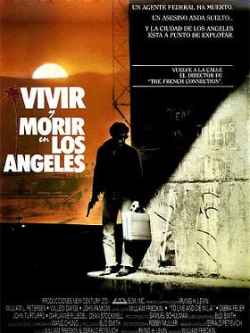 Cartel de Vivir y morir en Los Angeles